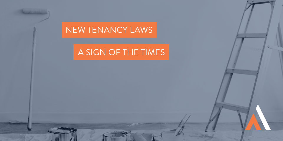 New tenancy laws a sign of the times
