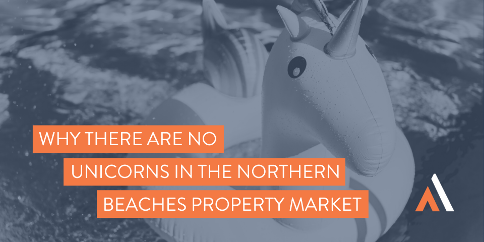 Why there are no unicorns in the Northern Beaches property market